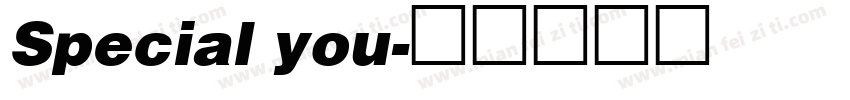 Special you字体转换